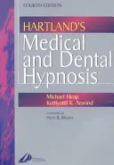 Hartlands medizinische und zahnmedizinische Hypnose - Hartland's Medical and Dental Hypnosis