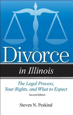 Scheidung in Illinois: Das rechtliche Verfahren, Ihre Rechte und was Sie zu erwarten haben - Divorce in Illinois: The Legal Process, Your Rights, and What to Expect