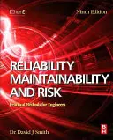 Zuverlässigkeit, Instandhaltbarkeit und Risiko: Praktische Methoden für Ingenieure - Reliability, Maintainability and Risk: Practical Methods for Engineers