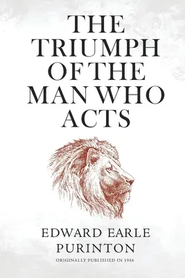 Der Triumph des handelnden Menschen - The Triumph of the Man Who Acts