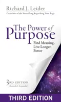 Die Kraft der Bestimmung: Sinn finden, länger und besser leben - The Power of Purpose: Find Meaning, Live Longer, Better