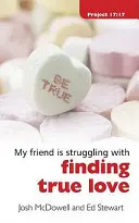 Mit der Suche nach wahrer Liebe ringen - Struggling with Finding True Love