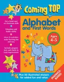 Coming Top Alphabet und erste Wörter 4-5 Jahre: Mit Aufklebern einen Vorsprung im Klassenzimmer schaffen! - Coming Top Alphabet and First Words Ages 4-5: Get a Head Start on Classroom Skills - With Stickers!