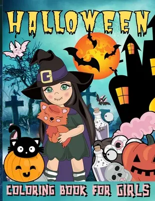 Halloween-Malbuch für Mädchen - Halloween Coloring Book For Girls