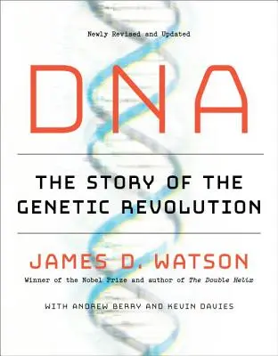 DIE DNS: Die Geschichte der genetischen Revolution - DNA: The Story of the Genetic Revolution