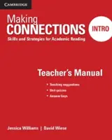 Making Connections Intro Teacher's Manual: Fertigkeiten und Strategien für akademisches Lesen - Making Connections Intro Teacher's Manual: Skills and Strategies for Academic Reading
