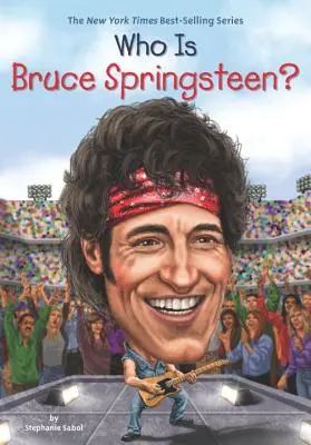 Wer ist Bruce Springsteen? - Who Is Bruce Springsteen?