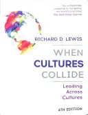 Wenn Kulturen kollidieren: Führen über Kulturen hinweg - When Cultures Collide: Leading Across Cultures