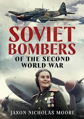 Sowjetische Bomber des Zweiten Weltkriegs - Soviet Bombers of the Second World War