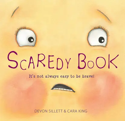 Das Buch der Ängste: Es ist nicht immer leicht, mutig zu sein! - Scaredy Book: It's Not Always Easy to Be Brave!