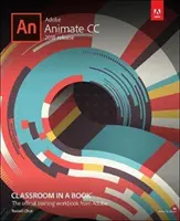 Adobe Animate CC Klassenzimmer in einem Buch (2018 Release) - Adobe Animate CC Classroom in a Book (2018 Release)