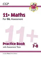 11+ GL Mathe Übungsbuch & Bewertungstests - Alter 7-8 (mit Online-Ausgabe) - 11+ GL Maths Practice Book & Assessment Tests - Ages 7-8 (with Online Edition)