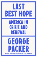 Letzte Hoffnung - Amerika in Krise und Erneuerung - Last Best Hope - America in Crisis and Renewal