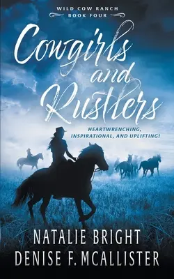 Cowgirls und Viehdiebe: Eine christliche zeitgenössische Western-Romantik-Serie - Cowgirls and Rustlers: A Christian Contemporary Western Romance Series