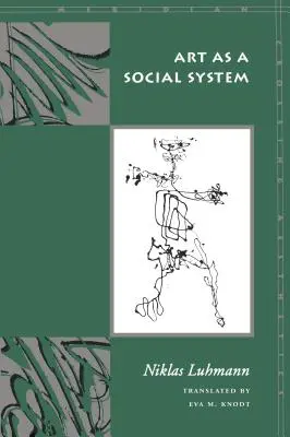 Kunst als soziales System - Art as a Social System