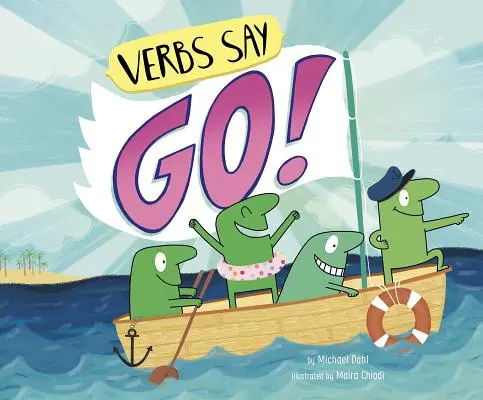 Verbs Say go!