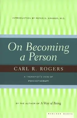 On Becoming a Person: Die Sicht eines Therapeuten auf die Psychotherapie - On Becoming a Person: A Therapist's View of Psychotherapy