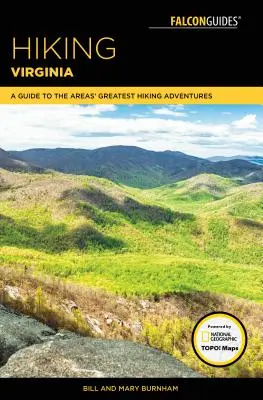 Wandern in Virginia: Ein Führer zu den schönsten Wanderabenteuern der Region - Hiking Virginia: A Guide to the Area's Greatest Hiking Adventures