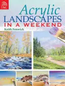 Acrylic Landscapes in a Weekend