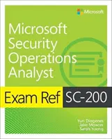 Prüfungsreferenz SC-200 Microsoft Security Operations Analyst - Exam Ref SC-200 Microsoft Security Operations Analyst