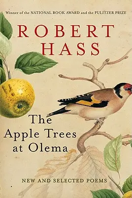 Die Apfelbäume in Olema: Neue und ausgewählte Gedichte - The Apple Trees at Olema: New and Selected Poems