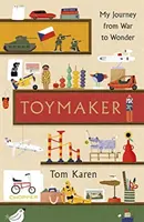 Toymaker - Die Autobiographie des Mannes, dessen Entwürfe unsere Kindheit geprägt haben - Toymaker - The autobiography of the man whose designs shaped our childhoods