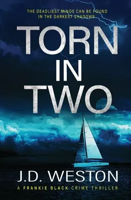 Torn In Two: Ein britischer Krimi-Roman - Torn In Two: A British Crime Thriller Novel