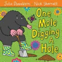 Ein Maulwurf gräbt ein Loch - One Mole Digging a Hole