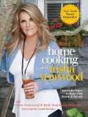 Hausmannskost mit Trisha Yearwood: Geschichten und Rezepte zum Teilen mit Familie und Freunden: Ein Kochbuch - Home Cooking with Trisha Yearwood: Stories and Recipes to Share with Family and Friends: A Cookbook