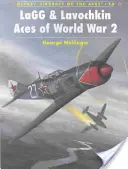 Lagg & Lavochkin Asse des 2. Weltkriegs - Lagg & Lavochkin Aces of World War 2