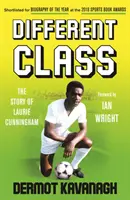 Eine andere Klasse: Die Geschichte von Laurie Cunningham - Different Class : The Story of Laurie Cunningham