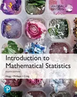 Einführung in die mathematische Statistik, Global Edition - Introduction to Mathematical Statistics, Global Edition