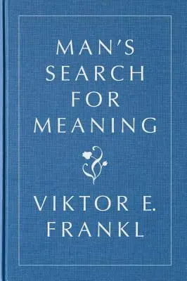 Man's Search for Meaning, Geschenkausgabe - Man's Search for Meaning, Gift Edition