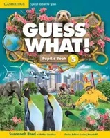 Guess What! Level 5 Schülerbuch Spanische Ausgabe - Guess What! Level 5 Pupil's Book Spanish Edition