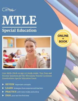 MTLE Studienhandbuch Sonderpädagogik (Geburt bis 21 Jahre): Testvorbereitung und Übungsfragen für die Minnesota Teacher Licensure Examinations Sp - MTLE Special Education Core Skills (Birth to Age 21) Study Guide: Test Prep and Practice Questions for the Minnesota Teacher Licensure Examinations Sp