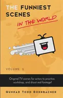 Die witzigsten Szenen der Welt: Band 2 - The Funniest Scenes in the World: Volume 2