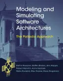 Modellierung und Simulation von Softwarearchitekturen - Der Palladio-Ansatz (Reussner Ralf H. (Ordinarius Karlsruher Institut für Technologie)) - Modeling and Simulating Software Architectures - The Palladio Approach (Reussner Ralf H. (Full Professor Karlsruhe Institute of Technology))