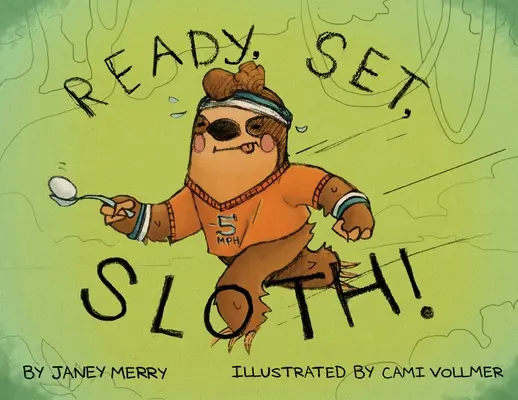 Auf die Plätze, fertig, Faultier! - Ready, Set, Sloth!