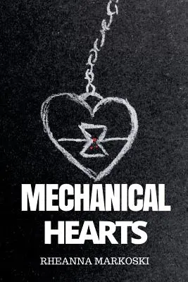 Mechanische Herzen - Mechanical Hearts