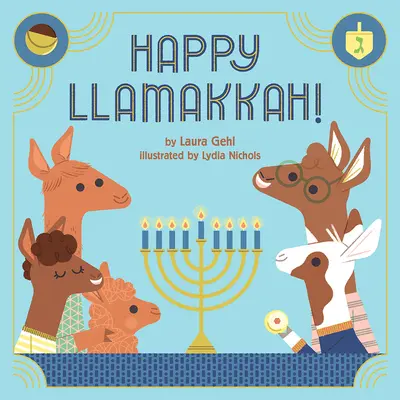 Fröhliche Llamakkah!: Eine Chanukka-Geschichte - Happy Llamakkah!: A Hanukkah Story