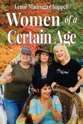Frauen in einem bestimmten Alter - Women of a Certain Age