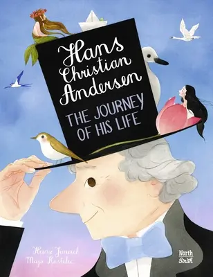 Hans Christian Andersen: Die Reise seines Lebens - Hans Christian Andersen: The Journey of His Life