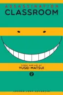 Attentat Klassenzimmer, Bd. 2, 2 - Assassination Classroom, Vol. 2, 2