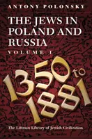 Juden in Polen und Russland: 1350-1914 V. 1: Band I: 1350 bis 1881 - Jews in Poland and Russia: 1350-1914 V. 1: Volume I: 1350 to 1881