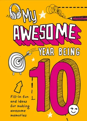 Mein fantastisches Jahr ist 10 - My Awesome Year Being 10