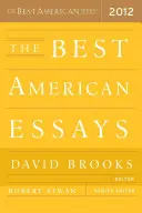 Die besten amerikanischen Aufsätze - The Best American Essays