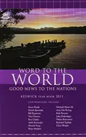 Keswick Jahrbuch 2011: Ein Wort an die Welt - Keswick Yearbook 2011: Word to the World