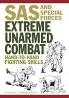 Extrem unbewaffneter Kampf - Hand-zu-Hand-Kampffähigkeiten - Extreme Unarmed Combat - Hand-to-Hand Fighting Skills