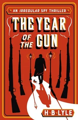 Das Jahr der Waffe - The Year of the Gun