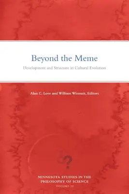 Beyond the Meme, 22: Entwicklung und Struktur in der kulturellen Evolution - Beyond the Meme, 22: Development and Structure in Cultural Evolution